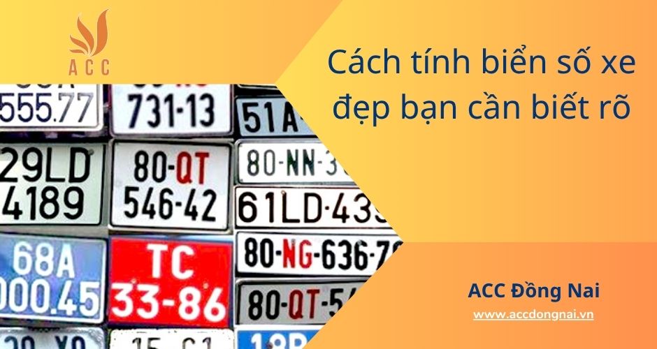 Cách tính biển số xe đẹp bạn cần biết rõ